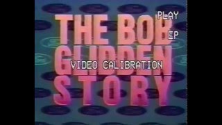 The Bob Glidden Story