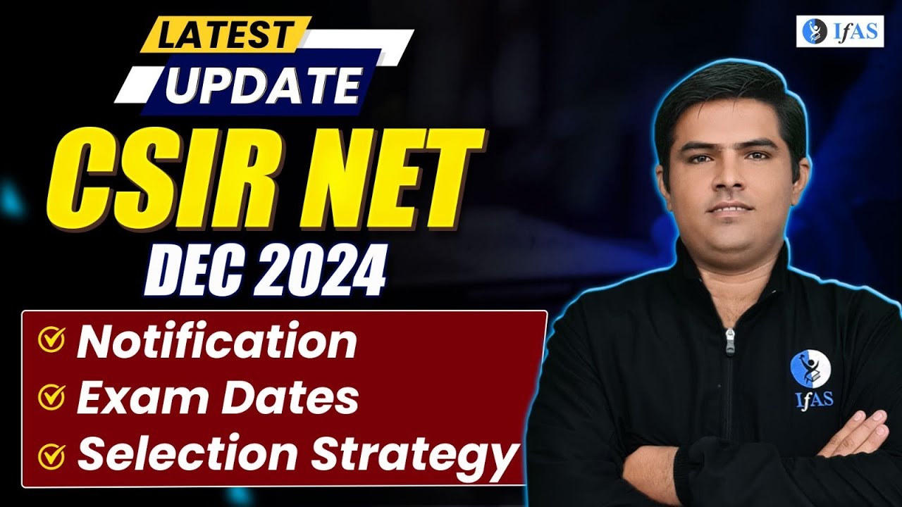 CSIR NET Physical Science Exam Date 2024: Notification & Strategy ...