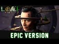 Loki Season 2 - Main Theme | EPIC VERSION