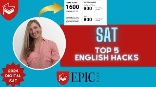 Digital SAT: 5 Hacks to Get a High SAT English Score June 2024 SAT