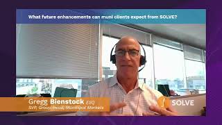 What Future Enhancements Can Muni Clients Expect From SOLVE?