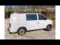 Chevy Astro Stealth Camper Van   The Complete Build