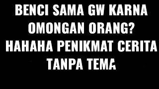 Story Wa kawan Penghianat