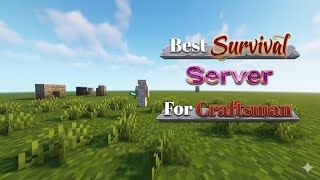 Best Survival Server For Craftsman 0 Lag free #craftsman #virl #hypixel 