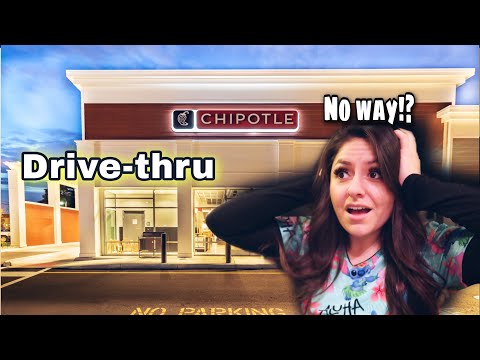THERE'S A CHIPOTLE DRIVE-THRU