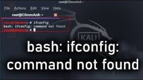 IF CONFIG COMMAND NOT FOUND ON KALI LINUX