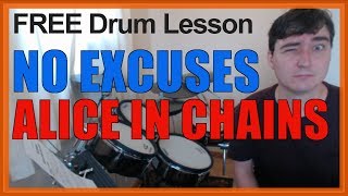 ★ No Excuses (Alice In Chains) ★ FREE Video Drum Lesson | How To Play Song (Sean Kinney)