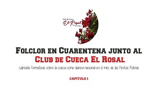 Cápsula Formativa N°1: Club de Cueca El Rosal