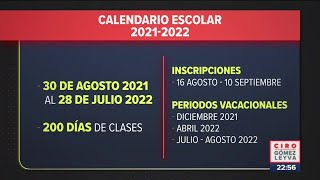 Publican Calendario Escolar 2021 - 2022 | Noticias con Ciro Gómez Leyva