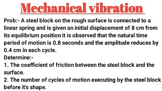 Numerical Problem based on Mechanical Vibration ll Mechanical Vibration ll Mechanical Engineering 