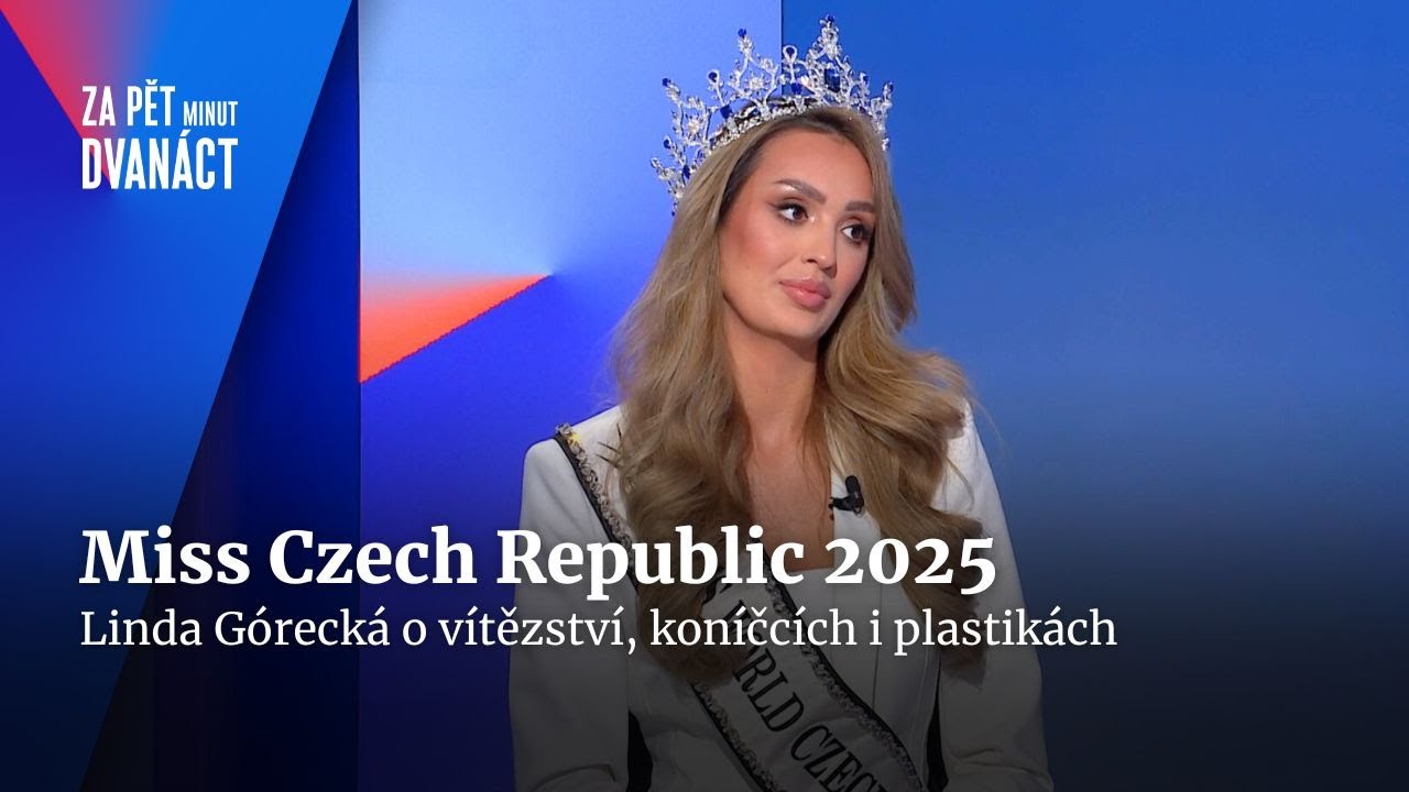 Miss Czech Republic Linda Górecká o rivalitě v soutěži i plastikách | Za pět minut dvanáct