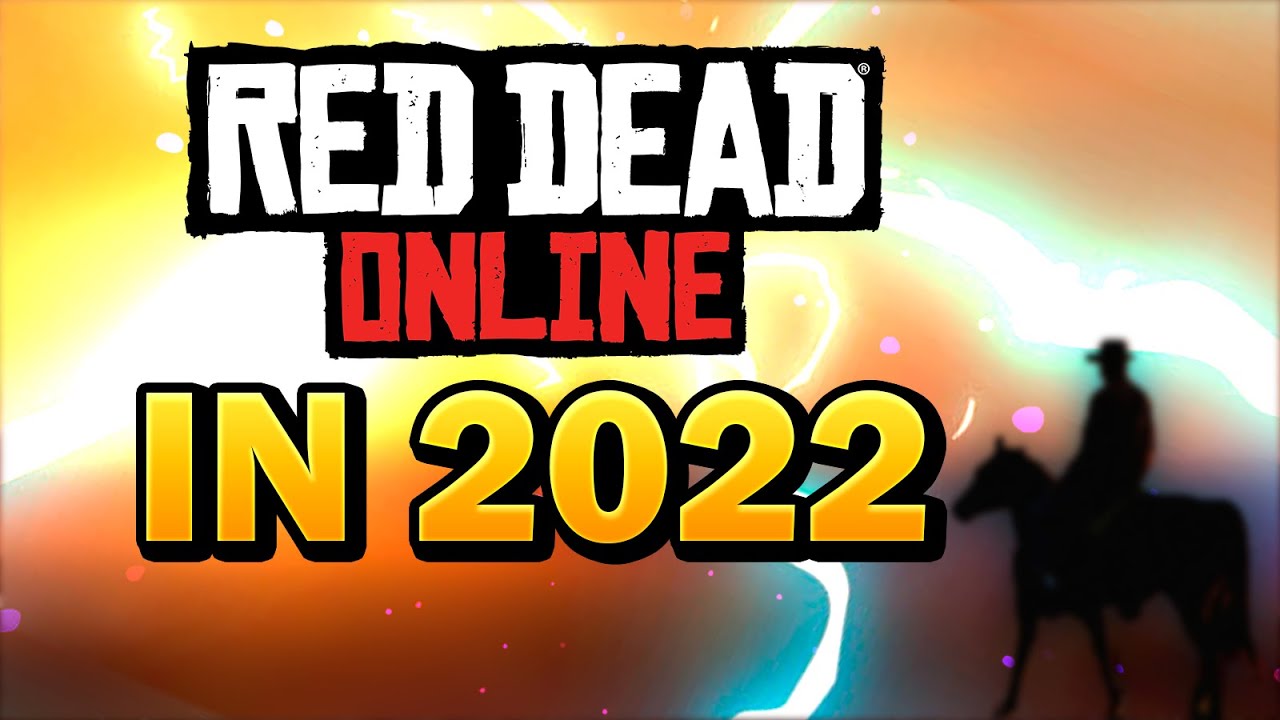 Playing Red Dead Online in 2022!?!?