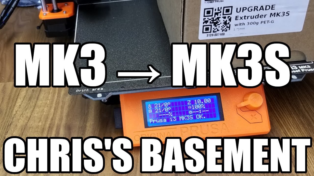 Upgrade Prusa MK3 To MK3S - Walkthrough - Chris's Basement - YouTube