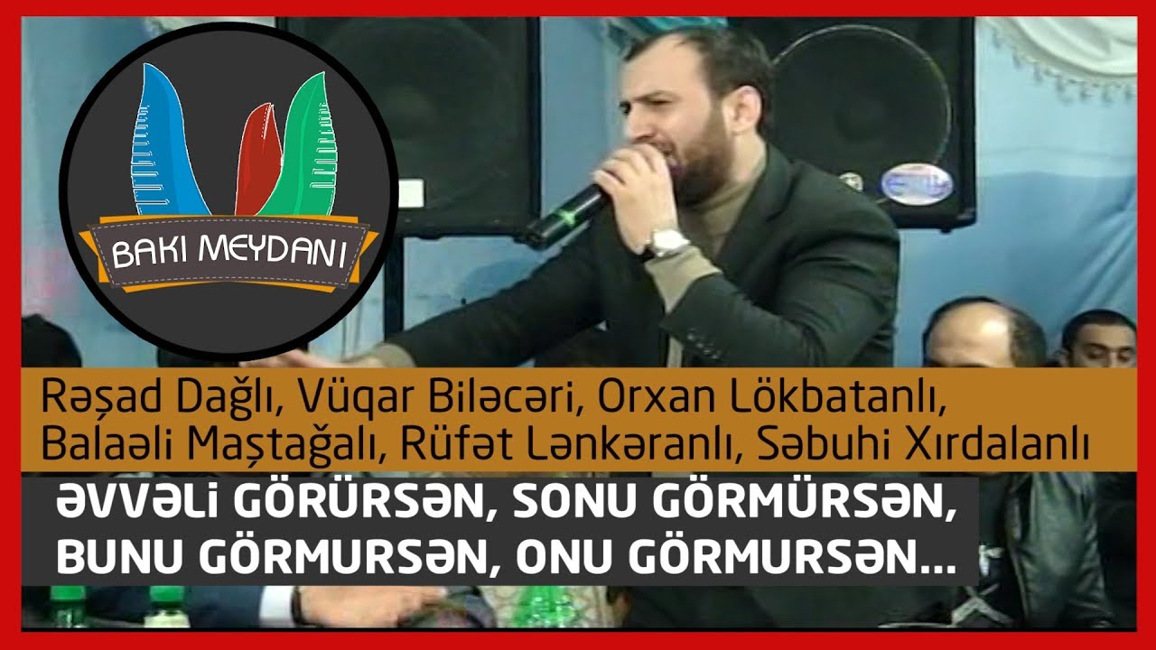 Yeni Musiqili Meyxana  / 2018 / (Rəşad D, Balaəli M, Vüqar B, Orxan L, Səbuhi X, Rüfət L )