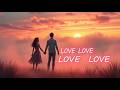 Love Love Love Boom Boom Heart Beat Song English Songs Soft Romantic Vibes Maidrawit mp3