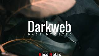 EnteTainment - Darkweb (Bass Boosted)
