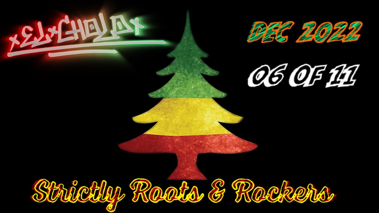 COLLIE XMAS 06of11 Strictly Roots & Rockers December 2022 