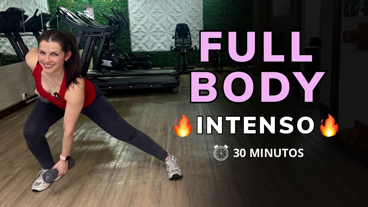 RUTINA INTENSA DE CUERPO COMPLETO 🔥| 30 Minutos 