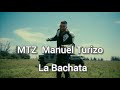 MTZ Manuel Turizo - La Bachata