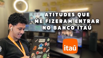Attitudes that made me become a Software Engineer at Itaú Bank