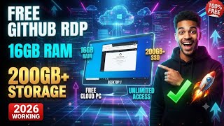 Free GitHub RDP Cloud PC 2026 | Get 16GB RAM + 200GB+ Storage (Step-by-Step Guide)