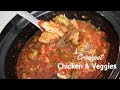 Slow Cooker Chicken and Vegetables: Crockpot Chicken Recipes