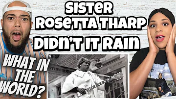 TOTALLY UNEXPECTED!!.. | FIRST TIME HEARING Sister Rosetta Tharp - Didn't It Rain REACTION