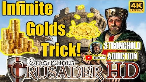 How to get: INFINITE Gold Trick/Method! - Stronghold Crusader HD (4K)