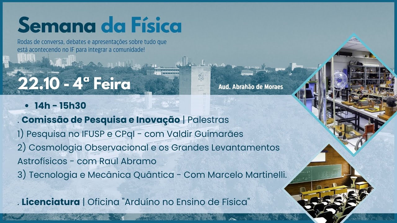 Semana da Física 2025 | Atividades 22/10 - 4ª Feira - Tarde
