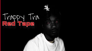 Trappy Tra - Need Every Dollar (unheard)
