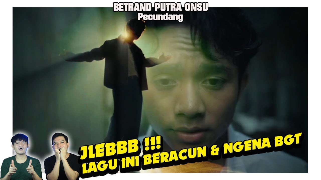 Sekali denger langsung jleb !! PECUNDANG New single Betrand Putra Onsu. KELAS !!