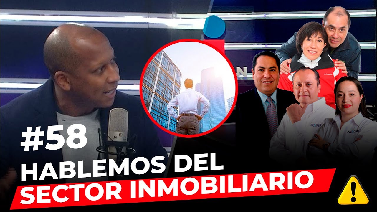 Episodio 58: Hablemos del sector inmobiliario