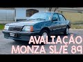 Avaliação Monza SLE 89 - um clássico da GM