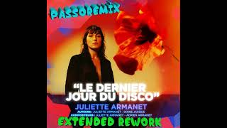 PASSOREMIX Juliette Armanet  Le Dernier Jour Du Disco Extended Rework V 2022