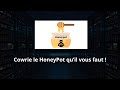 HoneyPot, Un outils essentiels contre les attaque !