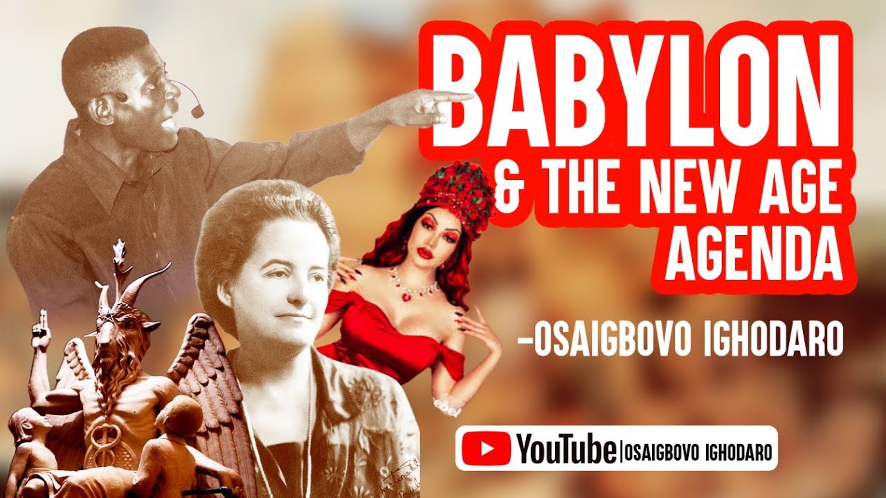 Babylon And The New Age Agenda |  Osaigbovo Ighodaro | FRESH FIRE RETREAT 2023