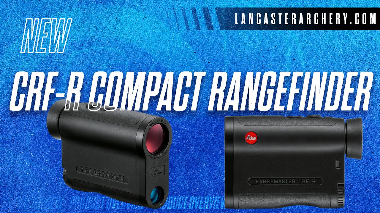 Leica Rangemaster CRF-R Compact Rangefinder – Lancaster Archery Supply