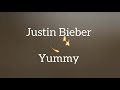 Justin Bieber - Yummy [Official Audio]