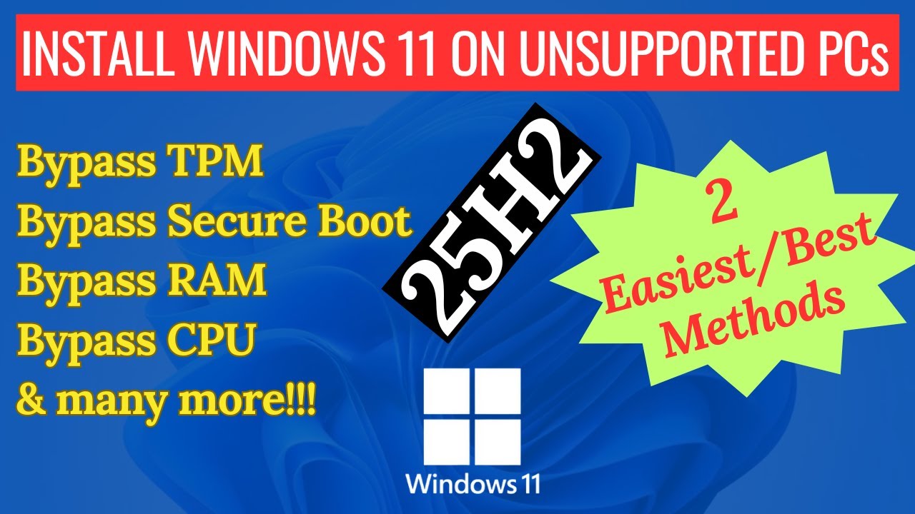 The 2 Best Ways to Install Windows 11 25H2 on Unsupported PCs (Full ...