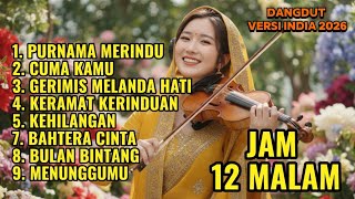 Download Lagu ✨Dangdut Versi India Full Album | Lagu Galau Tengah Malam MP3