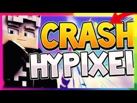 IL A FAIT CRASH HYPIXEL!!!