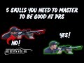 5 Shooting Skills You Need To Master To Be Good At PRS