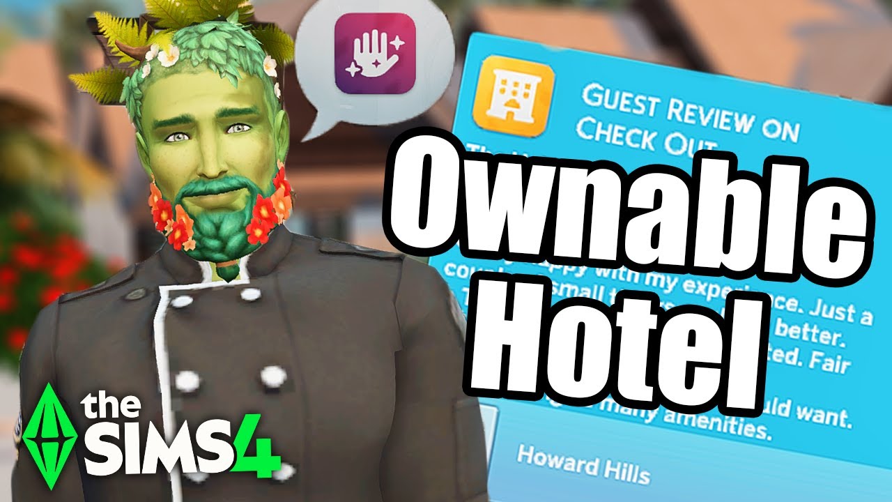 Use this MOD to OWN HOTELS in The Sims 4! (Suite Life Update)