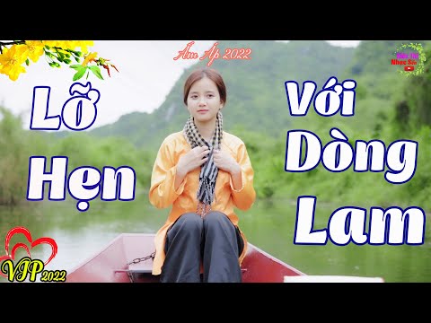 Video Lỡ Hẹn Với Dòng Lam, Giận Mà Thương????343 Bài Sến Trữ... - youtube