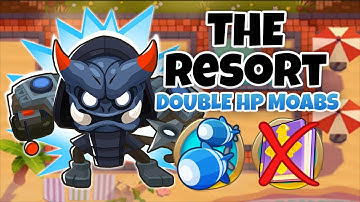 Resort DOUBLE HP MOABS Guide | No Monkey Knowledge - BTD6
