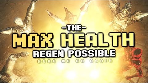 The Maximum Possible HEALTH REGEN in DS3  ᵃⁿᵈ ᵒᵗʰᵉʳ ᵇᵒⁿᵘˢ ᵈᵃᵗᵃ