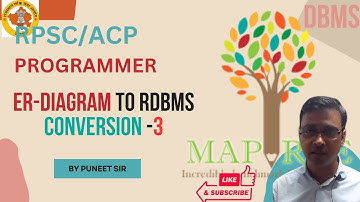 DBMS - ER - DIAGRAM TO RDBMS CONVERSION 3|| RPSC/ACP , BY PUNEET SIR