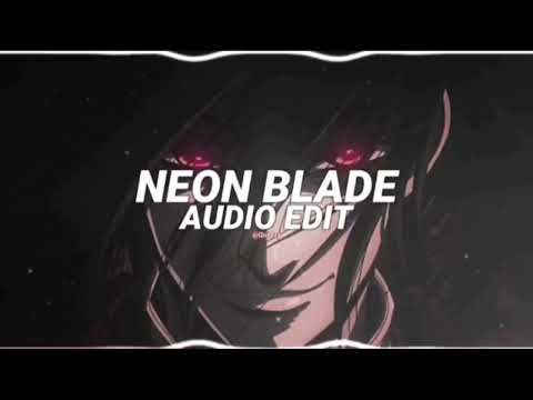Neon Blade [audio edit] Quitezy