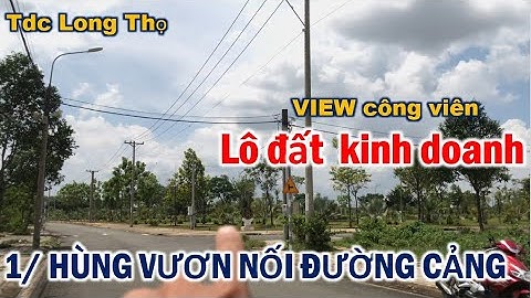 [BÁN] 125m đất kinh doanh mua bán view công viên ở tái định cư xã Long Thọ – bất động sản nhơn trạch