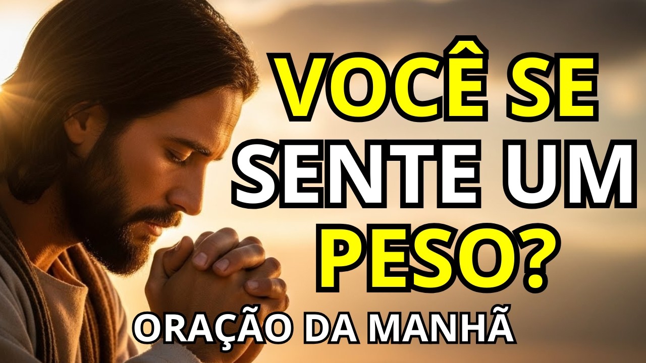 ORAÇÃO FORTE CONTRA O ABANDONO E A SOLIDÃO | ORAÇÃO DA MANHÃ